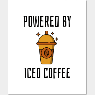 powered by iced coffee Posters and Art